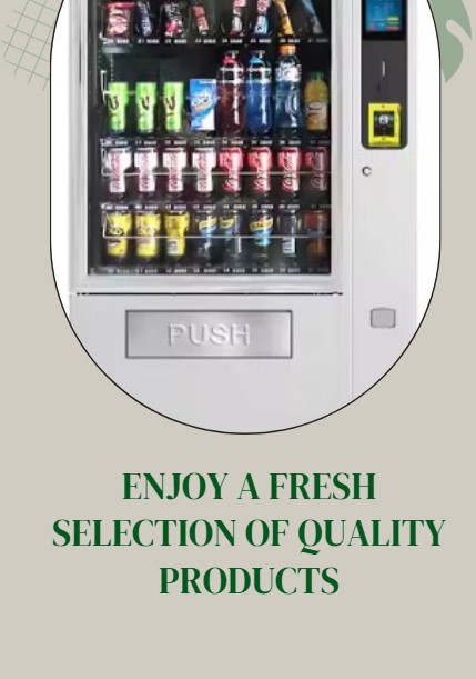 fresh selection of quality products in vending machines